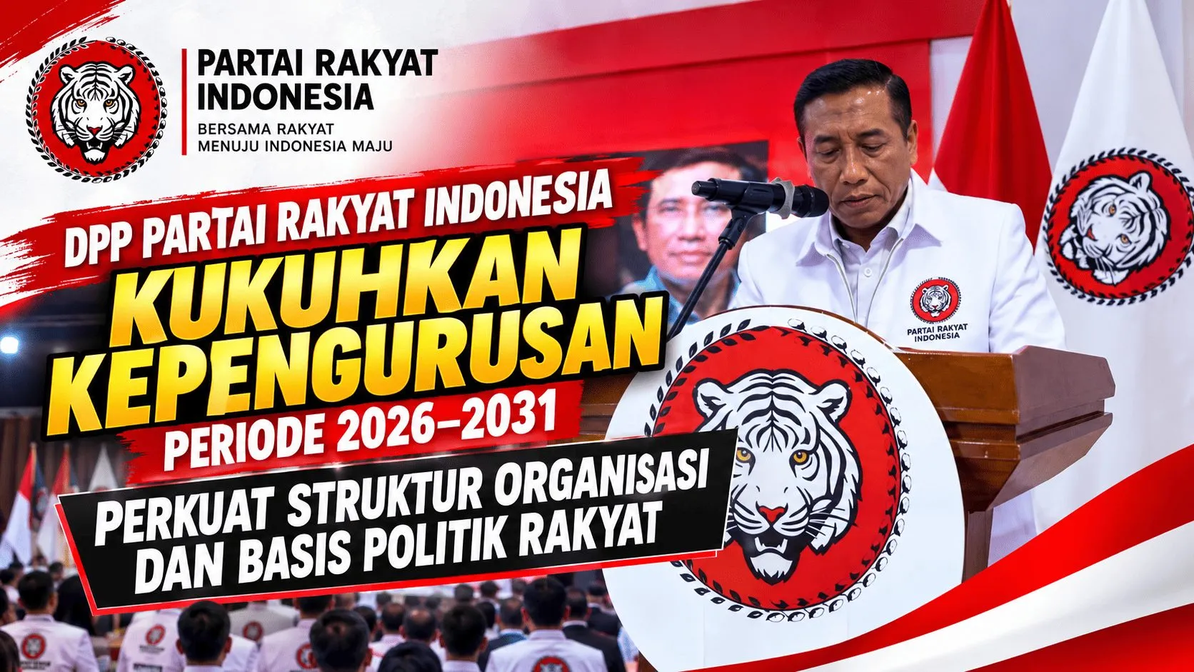 Susunan Lengkap Kepengurusan DPP Partai Rakyat Indonesia Periode 2026–2031
